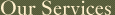 Our Services Title
